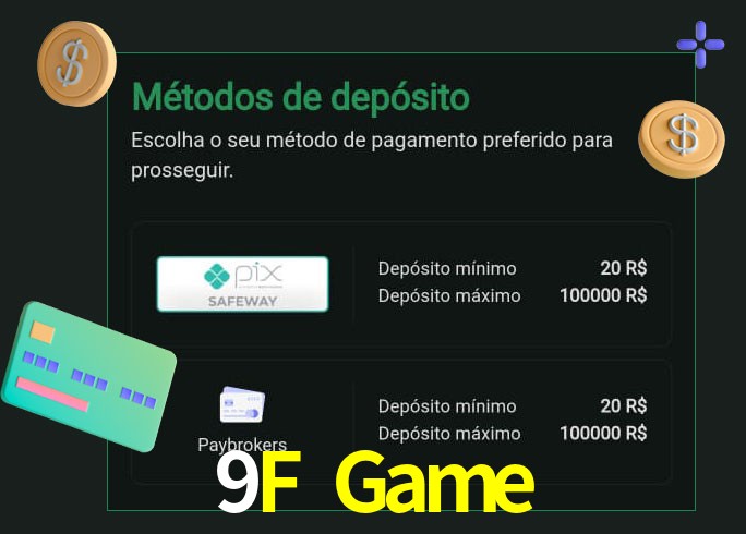 O cassino 9F Game oferece uma grande variedade de métodos de pagamento