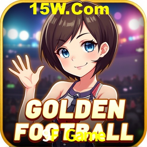 Exclusive Offers 9F Game